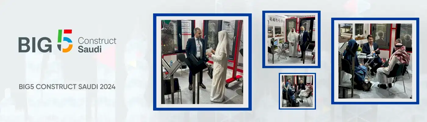 Ilke Tür & Fenster hat an der BIG 5 Construct Saudi Messe teilgenommen